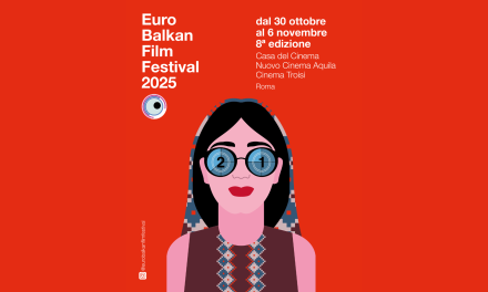 BREVI SGUARDI SUL MONDO BALCANICO: I CORTOMETRAGGI DELL’EURO BALKAN FILM FESTIVAL, TRA MONDO GIOVANILE E RADICI CULTURALI